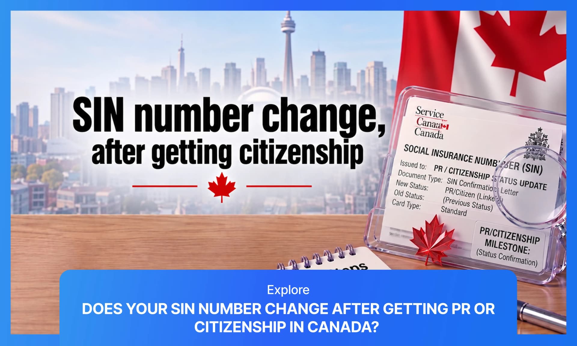 Does Your SIN Number Change After Getting PR or Citizenship in Canada?