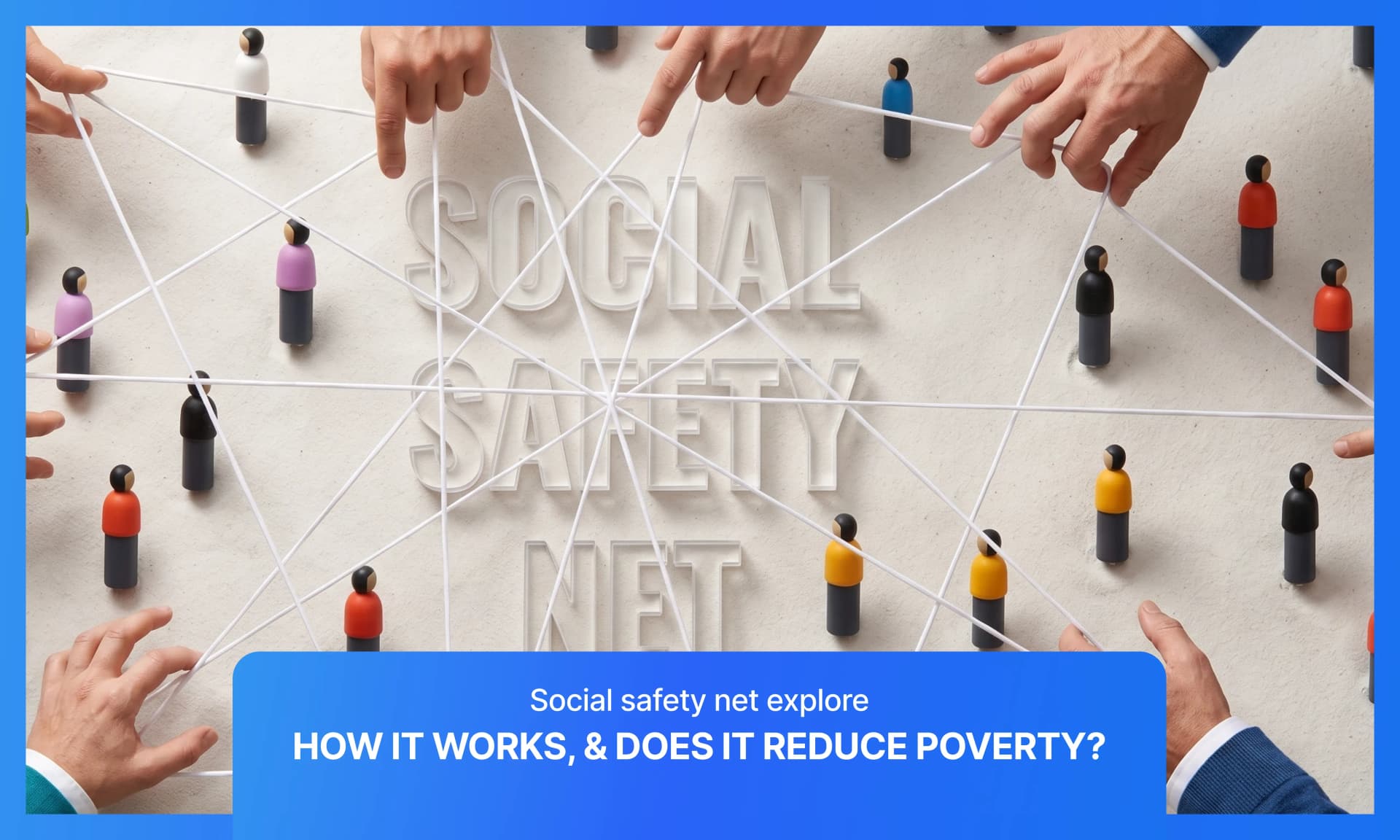 What Is a Social Safety Net? Definition, Examples & How It Reduces Poverty
